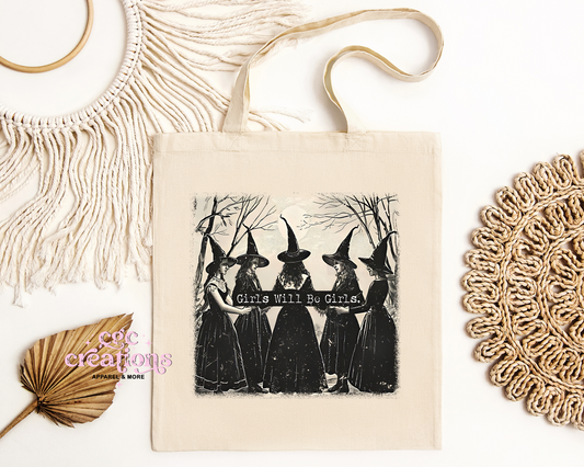 Girls Will Be Girls Tote Bag