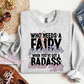 Who Needs A Fairy Godmother When You've A Badass Bonus Mom Crewneck Sweatshirt