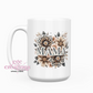 Mama floral #3 15oz Coffee Mug