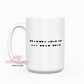 Fuck Off Morse Code 15oz Ceramic Coffee Mug