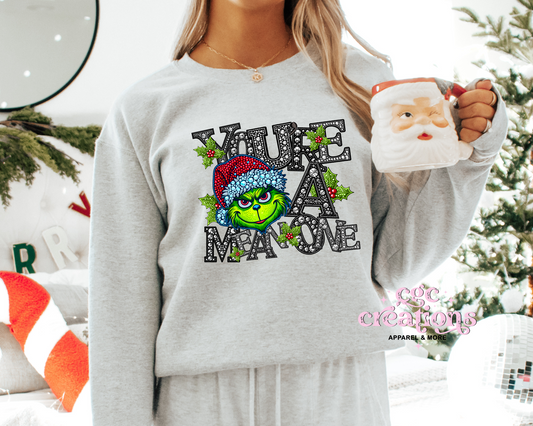 You're A Mean One Christmas Crewneck