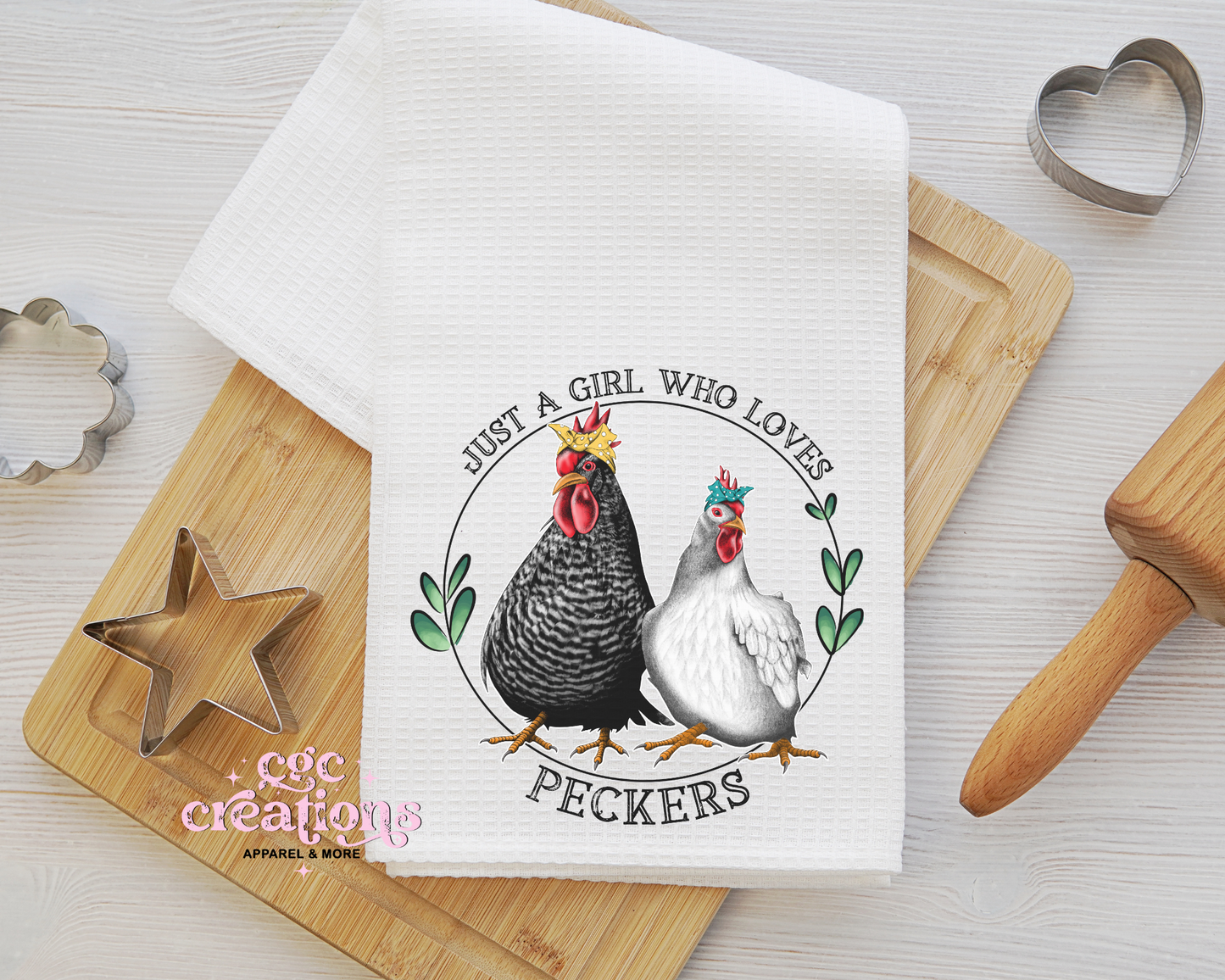 Just A Girl Who Loves Peckers Tea Towel