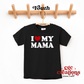 I Love My Mama Youth T-shirt