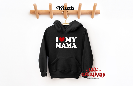 I Love My Mama Youth Hoodie