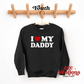 I Love My Daddy Youth Crewneck