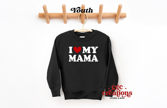 I Love My Mama Youth Crewneck