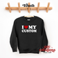 I Love My Custom Youth Crewneck