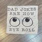 Dad Jokes Are How Eye Roll T-shirt SIZE LARGE-Light Grey Speckled -VERY LIGHTWEIGHT