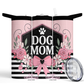 Dog Mom 20oz Insulated Tumbler