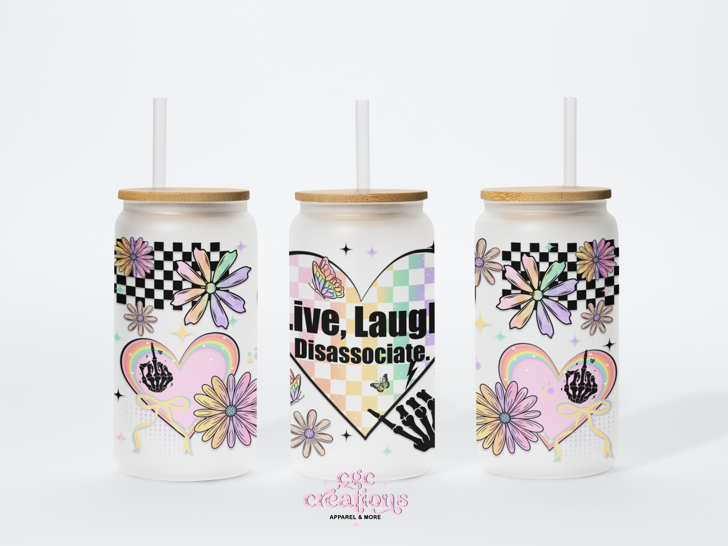 Live Laugh Disassociate 16oz Glass Cup With Lid