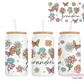 Floral Mama, Nana, Grandma, Aunt Etc. 16oz Glass Cup With Lid