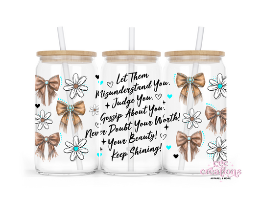 Let Them 16oz Glass Cup With Lid