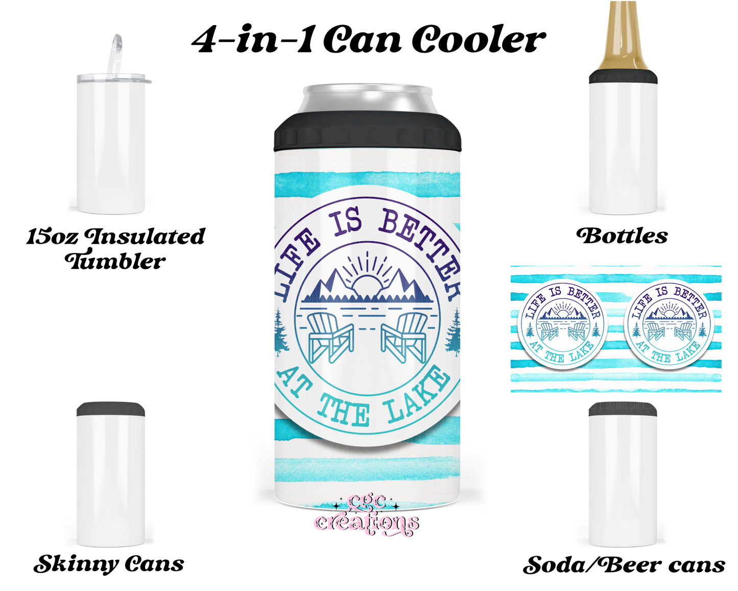 Life is better at the lake 4-in-1 can cooler