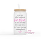 You Are The Luckiest Mom - From Daughter 16oz Glass Cup With Lid