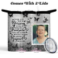 Your Life Was A Blessing 20 oz Insulated Tumbler