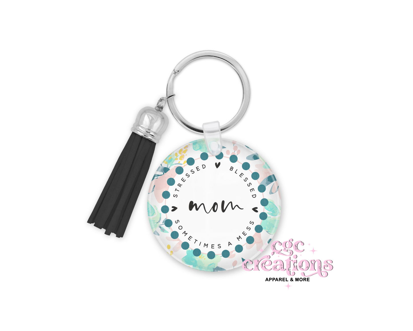 Mom Stressed, Blessed, Sometimes A Mess Acrylic Keychain