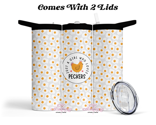 Just A Girl Who Loves Peckers 20 oz Insulated Tumbler