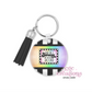 Some Call It Sarcasm But I'm Really Just A Bitch  Acrylic Keychain