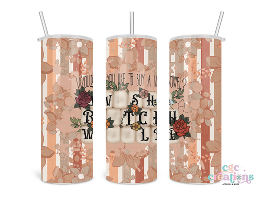 Wish A Bitch Would  Vibes 20 oz Insulated tumbler